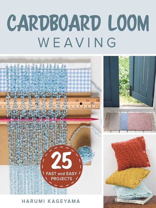 Title details for Cardboard Loom Weaving by Harumi Kageyama - Available